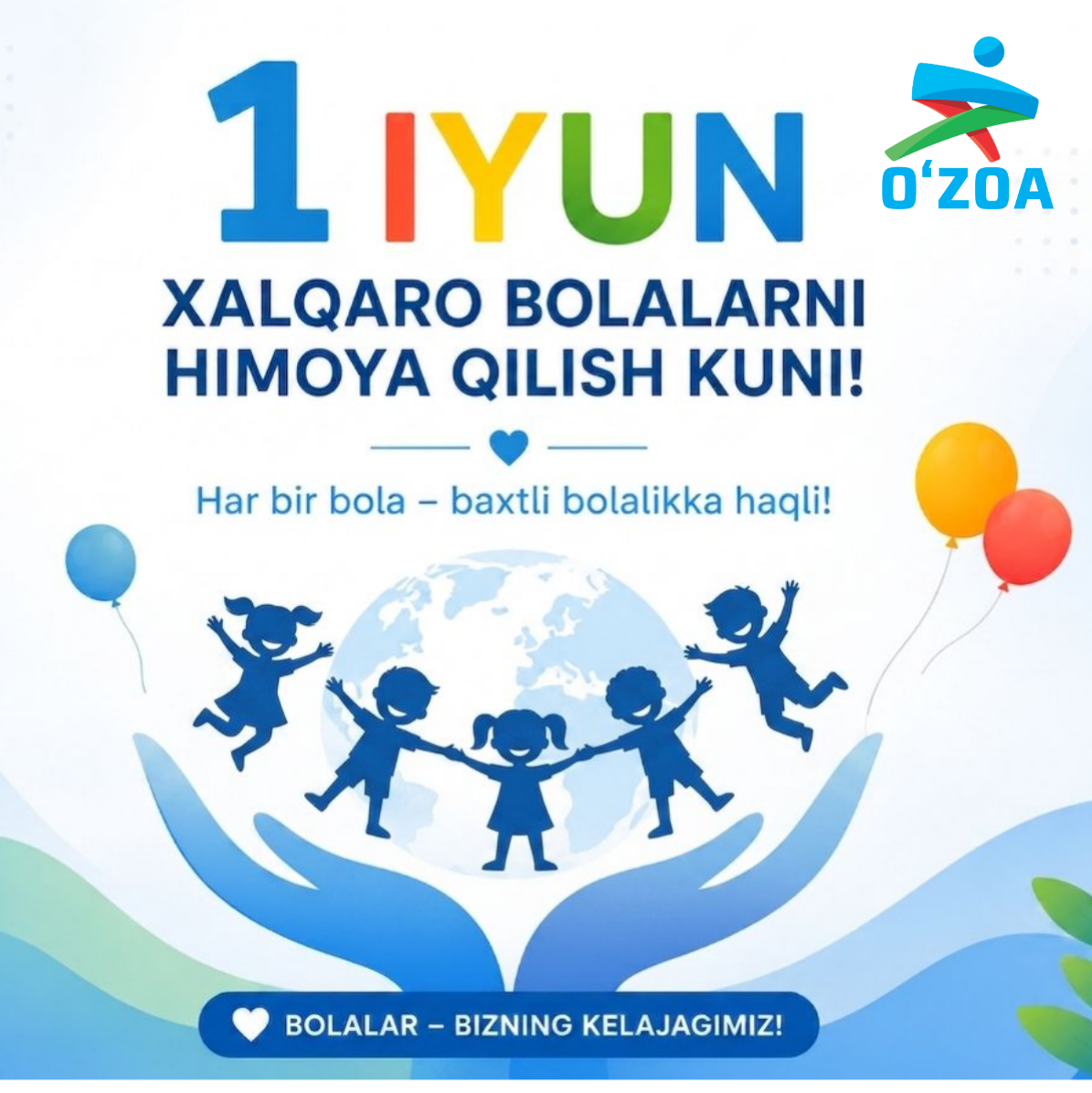 1 iyun Xalqaro bolalarni himoya qilish kuni